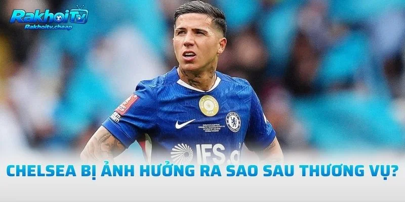 Chelsea Bị Ảnh Hưởng Ra Sao Sau Thương Vụ?