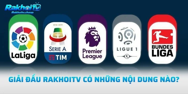 Giải Đấu Rakhoitv Có Những Nội Dung Nào?